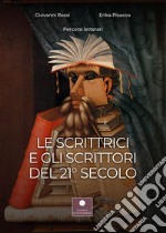 Le scrittrici e gli scrittori del 21° secolo libro