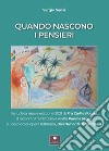 Quando nascono i pensieri: Paesi e mogli-Divertimenti di narrativa-Fra cieli e poesia libro di Sensi Sergio