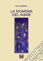 La signora del mare