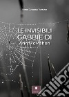 Le invisibili gabbie di Ann McMahon libro