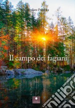 Il campo dei fagiani libro