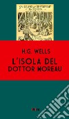 L'isola del dottor Moreau libro