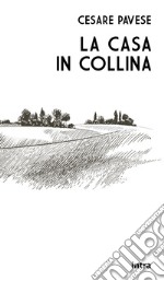 La casa in collina libro