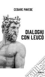 Dialoghi con Leucò libro