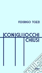 Con gli occhi chiusi libro