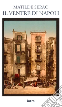 Il ventre di Napoli