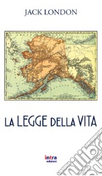 La legge della vita libro