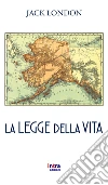 La legge della vita libro