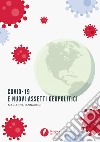 Covid-19 e nuovi assetti geopolitici libro