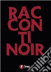 Racconti noir libro