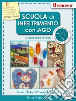 Scuola di infeltrimento con ago libro