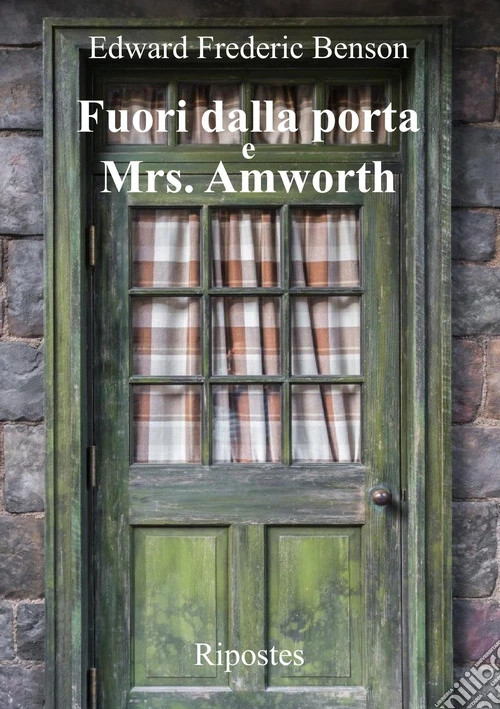 Fuori dalla porta e Mrs. Amworth