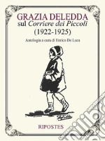 Grazia Deledda sul «Corriere dei Piccoli» (1922-1925) libro