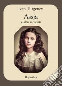Assja e altri racconti