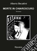 Morte in chiaroscuro libro