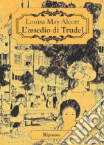 L'assedio di Trudel libro