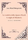 La vendetta della signora March-La figlia di Elizabeth libro