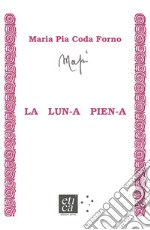 La Lun-a Pien-a libro