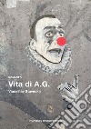 Vita di A.G. libro