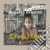 Augusto Orestini. Evoluzione libro