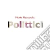 Mario Naccarato. Polittici. Ediz. illustrata libro