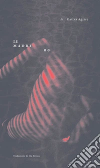 Le madri no