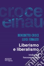 Liberismo e liberalismo libro