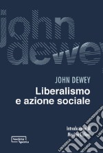 Liberalismo e azione sociale