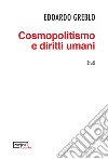 Cosmopolitismo e diritti umani libro di Greblo Edoardo