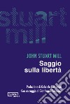 Saggio sulla libertà libro