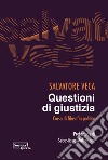 Questioni di giustizia. Corso di filosofia politica libro