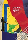 La scuola di Piazza del Popolo. Pop o non Pop? Ediz. italiana e inglese libro di Simongini Gabriele