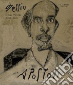Antonio Porru. Apostoli. Opere-Works 2000-2021. Ediz. Illustrata