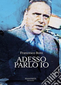 Adesso parlo io
