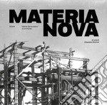 Materia Nova. Ultime generazioni a confronto. Ediz. illustrata libro