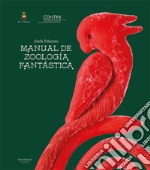 Carla Tolomeo. Manual de Zoología Fantástica. Ediz. italiana e inglese libro