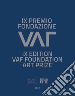 IX premio fondazione VAF Ferrara. Ediz. italiana, inglese e tedesca libro