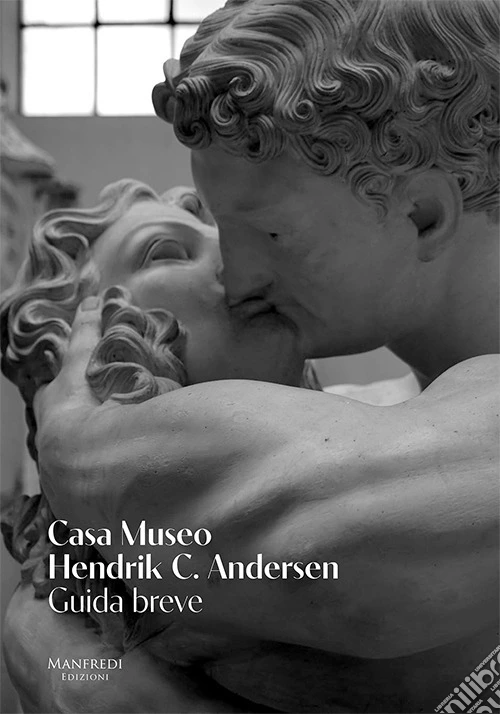 Casa museo Hendrik C. Andersen. Guida breve