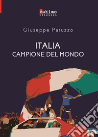 Italia campione del mondo