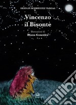 Vincenzo il bisonte libro