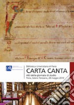 Carta canta. Atti della Giornata di studio (Pavia, 28 maggio 2019) libro