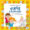 Virus e altri guai con gli occhi dei bambini e le parole dei grandi. Ediz. illustrata libro