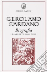 Gerolamo Cardano. Biografia