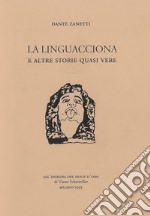 La linguacciona e altre storie quasi vere libro