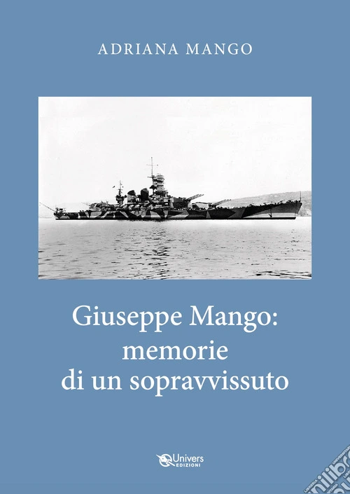 Giuseppe Mango: memorie di un sopravvissuto