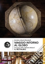 Viaggio intorno al globo. Il restauro libro