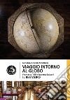 Viaggio intorno al globo. Il restauro libro