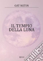 Il tempio della luna libro