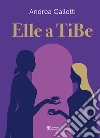 Elle a TiBe libro