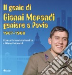 Genio di Gianni Morandi geniere a Pavia 1967-1968 libro